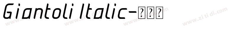 Giantoli Italic字体转换 Giantoli Italic字体转换